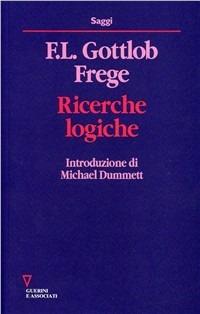 Ricerche logiche - Gottlob Frege - copertina