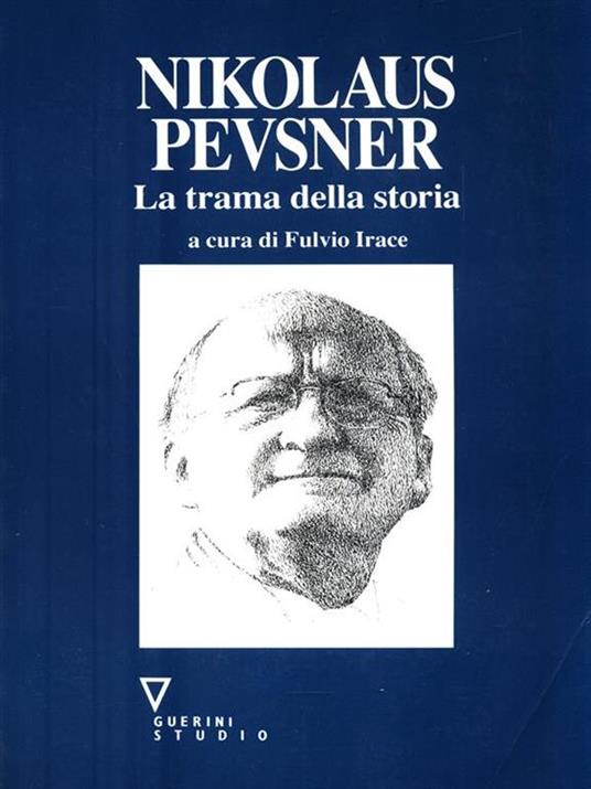 Nikolaus Pevsner. La trama della storia - 4