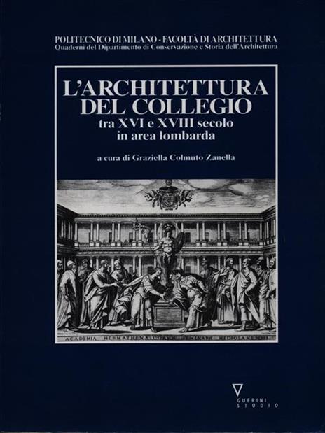 L' architettura del collegio tra XVI e XVIII secolo in area lombarda - copertina