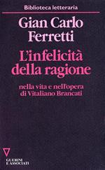 L' infelicità della ragione nella vita e nell'opera di Vitaliano Brancati