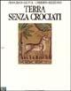 Terra senza crociati - Francesco Giunta,Umberto Rizzitano - copertina