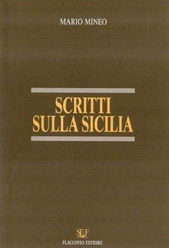 Scritti sulla Sicilia (1944-1984) - Mario Mineo - copertina