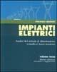 Impianti elettrici. Vol. 3: Analisi dei sistemi di distribuzione a media e bassa tensione - Vincenzo Cataliotti - copertina