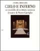 Cielo e inferno. Un modello di scrittura scenica: il teatro di Pietro Carriglio - Andrea Bisicchia - copertina