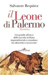 Il Leone di Palermo - Salvatore Requirez - ebook
