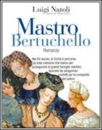 Mastro Bertuchello