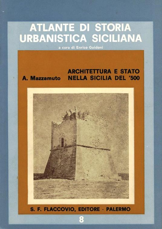 Architettura e Stato nella Sicilia del '500 - copertina