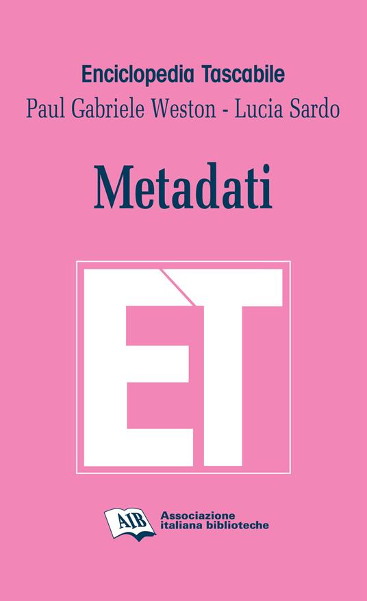 Metadati - Paul Gabriele Weston,Lucia Sardo - copertina