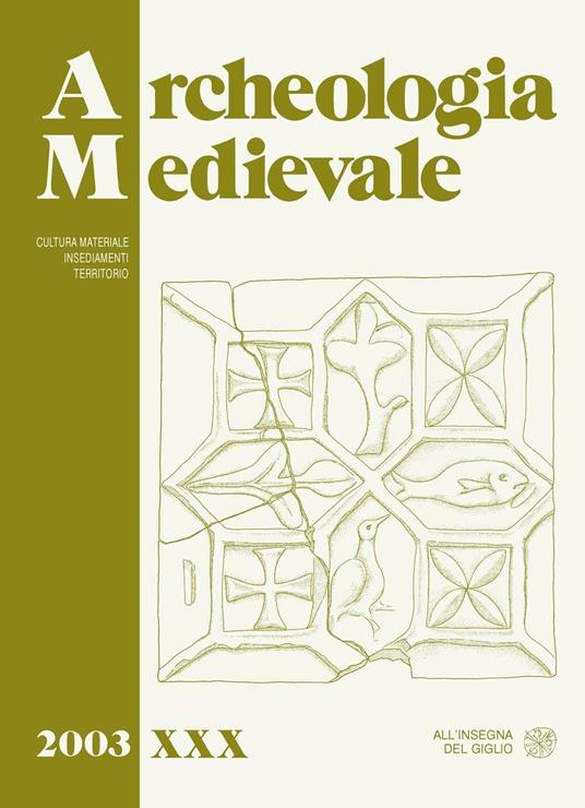 Archeologia medievale (2003). Vol. 30 - copertina