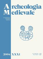 Archeologia medievale (2004). Vol. 31