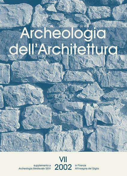 Archeologia dell'architettura (2002). Vol. 7 - copertina