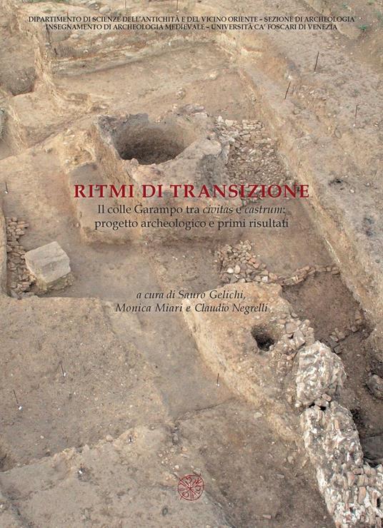 Ritmi di transizione. Il colle Garampo tra civitas e castrum. Progetto archeologico e primi risultati - copertina