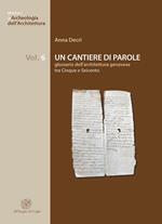 Un cantiere di parole. Glossario dell'architettura genovese tra Cinque e Seicento