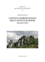 Castelli e borghi murati della contea di Molise (secoli X-XIV)