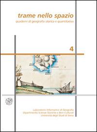 Trame nello spazio. Quaderni di geografia storica e quantitativa (2014). Vol. 4 - copertina