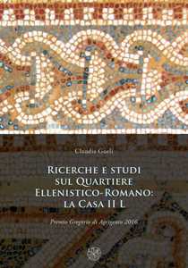 Libro Ricerche e studi sul Quartiere ellenistico-romano: la casa II L Claudia Gueli