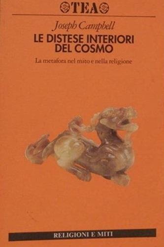 Le distese interiori del cosmo. La metafora nel mito e nella religione - Joseph Campbell - copertina