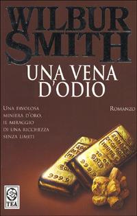 Una vena d'odio - Wilbur Smith - copertina