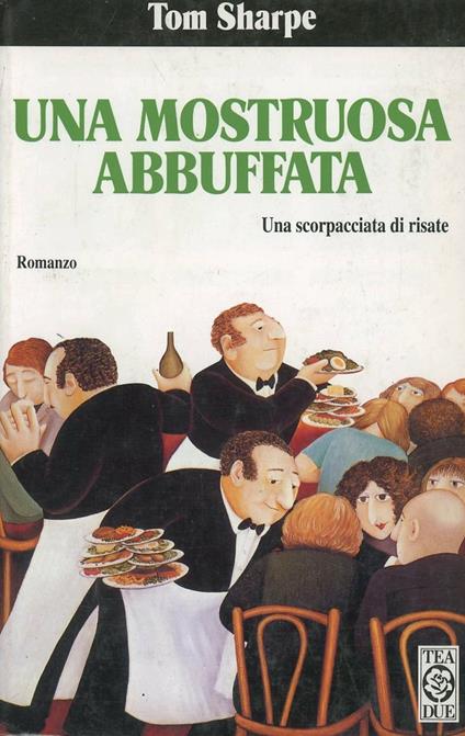 Una mostruosa abbuffata - Tom Sharpe - copertina