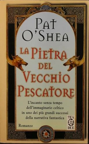 La pietra del vecchio pescatore - Pat O'Shea - copertina