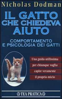 Il gatto che chiedeva aiuto - Nicholas H. Dodman - copertina