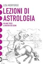 Lezioni di astrologia. Vol. 3: La natura dei segni