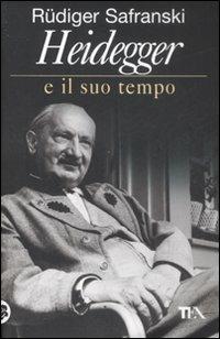 Heidegger e il suo tempo - Rüdiger Safranski - copertina