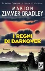 I regni di Darkover. La saga di Darkover. L'era dei Comyn