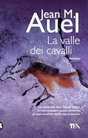 La valle dei cavalli - Jean M. Auel - copertina