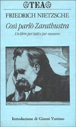 Così parlò Zarathustra. Un libro per tutti e per nessuno