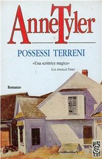 Possessi terreni - Anne Tyler - copertina