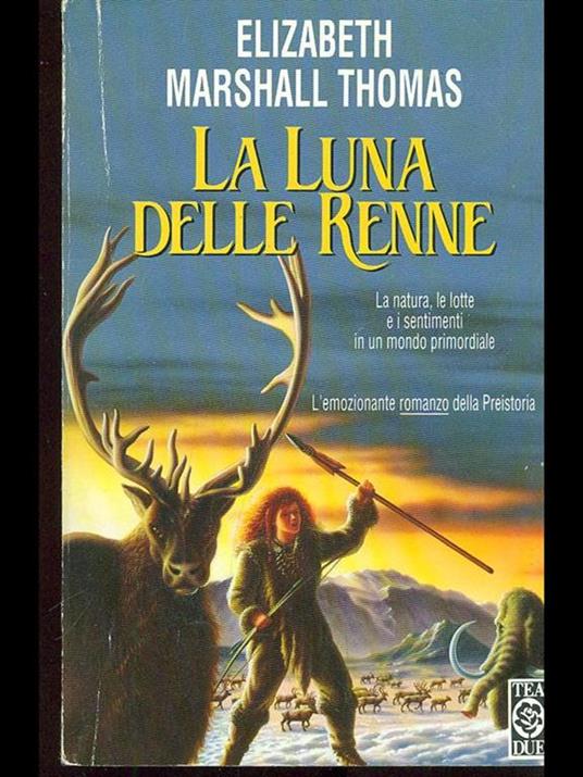 La luna delle renne - Elizabeth Marshall Thomas - 2