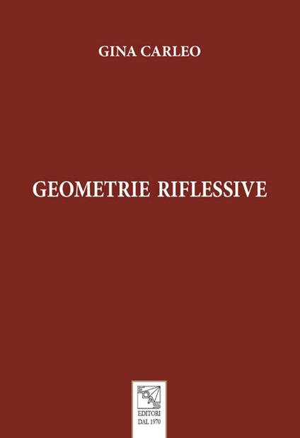 Geometrie riflessive - Gina Carleo - copertina