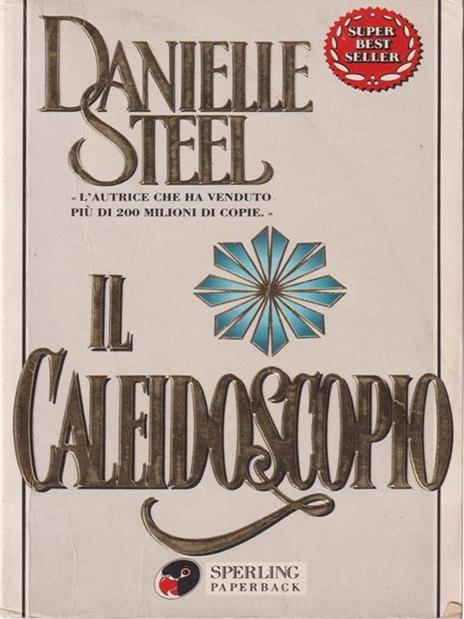 Il caleidoscopio - Danielle Steel - copertina