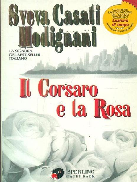 Il corsaro e la rosa - Sveva Casati Modignani - copertina