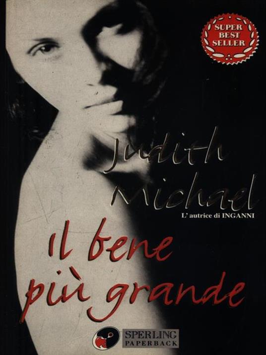 Il bene più grande - Judith Michael - copertina