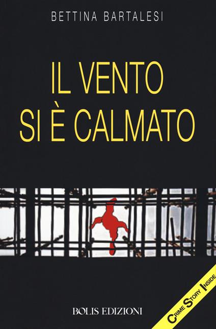 Il vento si è calmato - Bettina Bartalesi - copertina