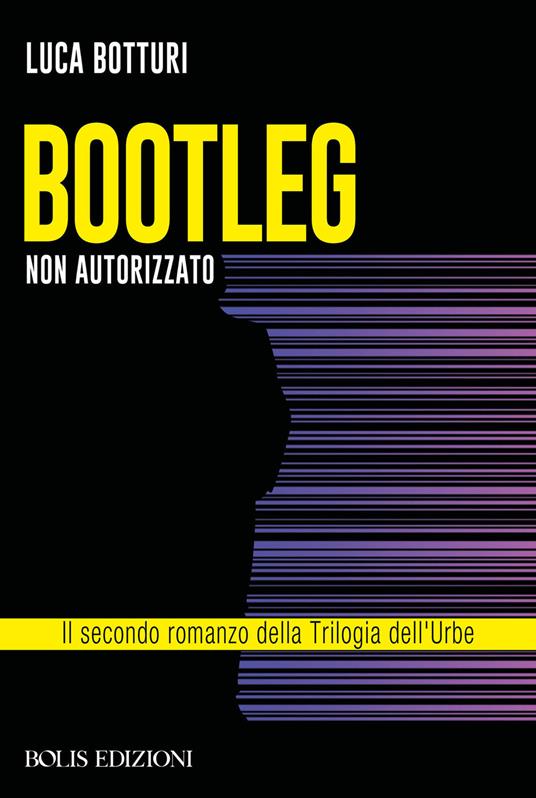 Bootleg. Non autorizzato - Luca Botturi - ebook