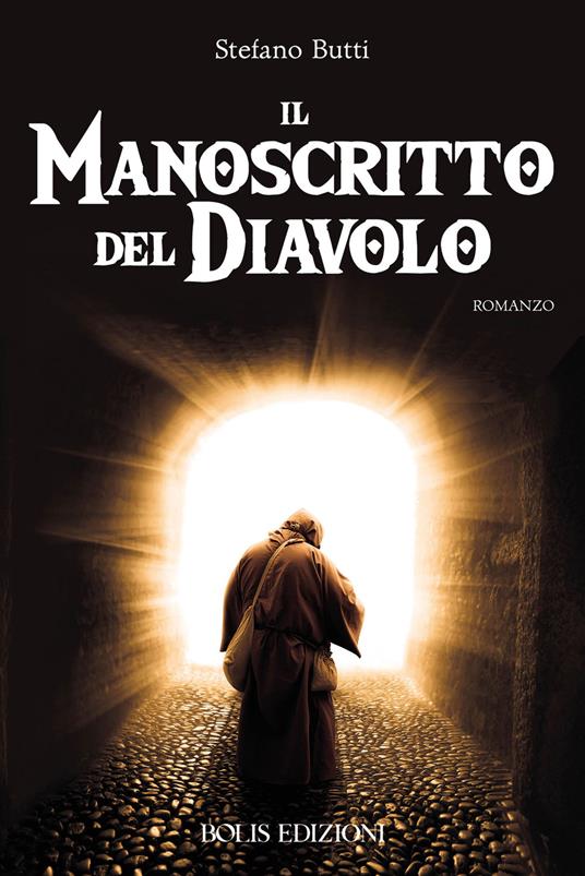 Il manoscritto del diavolo - Stefano Butti - ebook