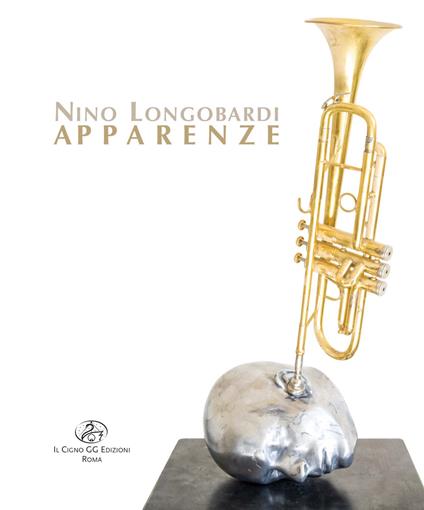 Nino Longobardi. Apparenze. Ediz. illustrata - copertina