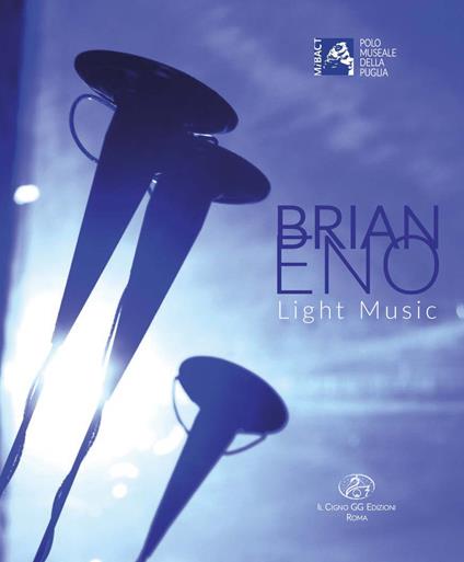 Brian Eno. Light music. Ediz. italiana e inglese - copertina