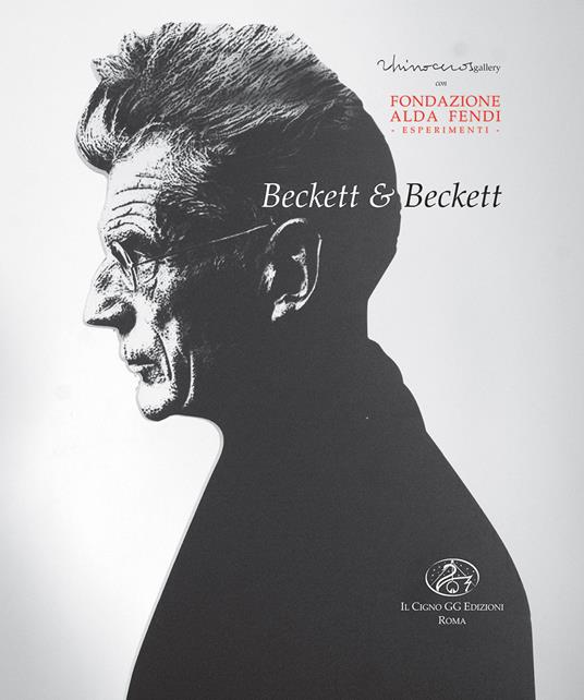Beckett & Beckett. Settanta foto di «Giorni felici» di Tommaso Le Pera e installazione «Lane da Dublino» di Raffaele Curi. Ediz. illustrata - copertina