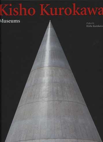 Kisho Kurokawa. Museums - Kisho Kurokawa - copertina