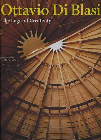 Ottavio Di Blasi. The logic of creativity - Aldo Castellano - copertina