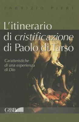 L'itinerario di cristificazione di Paolo di Tarso - Fabrizio Pieri - copertina