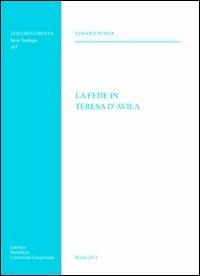 La fede in Teresa D'Avila - Edvard Punda - copertina