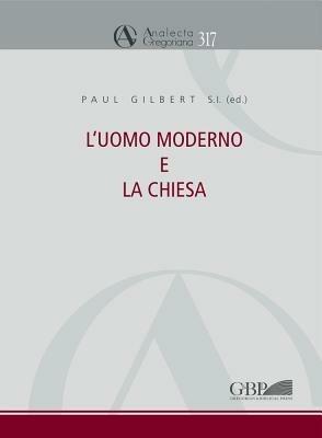 L'uomo moderno e la Chiesa - copertina