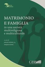 Matrimonio e famiglia in una società multireligiosa e multiculturale