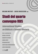 Studi del quarto convegno RBS. International Studies on biblical and semitic rhetoric