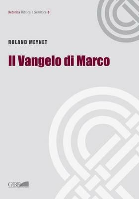 Il Vangelo di Marco - Roland Meynet - copertina